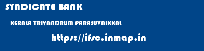 SYNDICATE BANK  KERALA TRIVANDRUM PARASUVAIKKAL   ifsc code